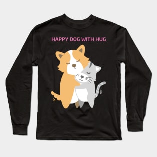 Happy Dog With HUG Long Sleeve T-Shirt